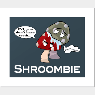 Shroombie Posters and Art